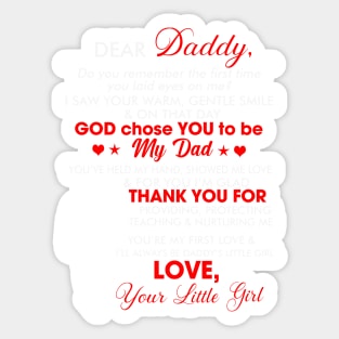 Dear daddy do you remember the first time you laid eyes on me Sticker